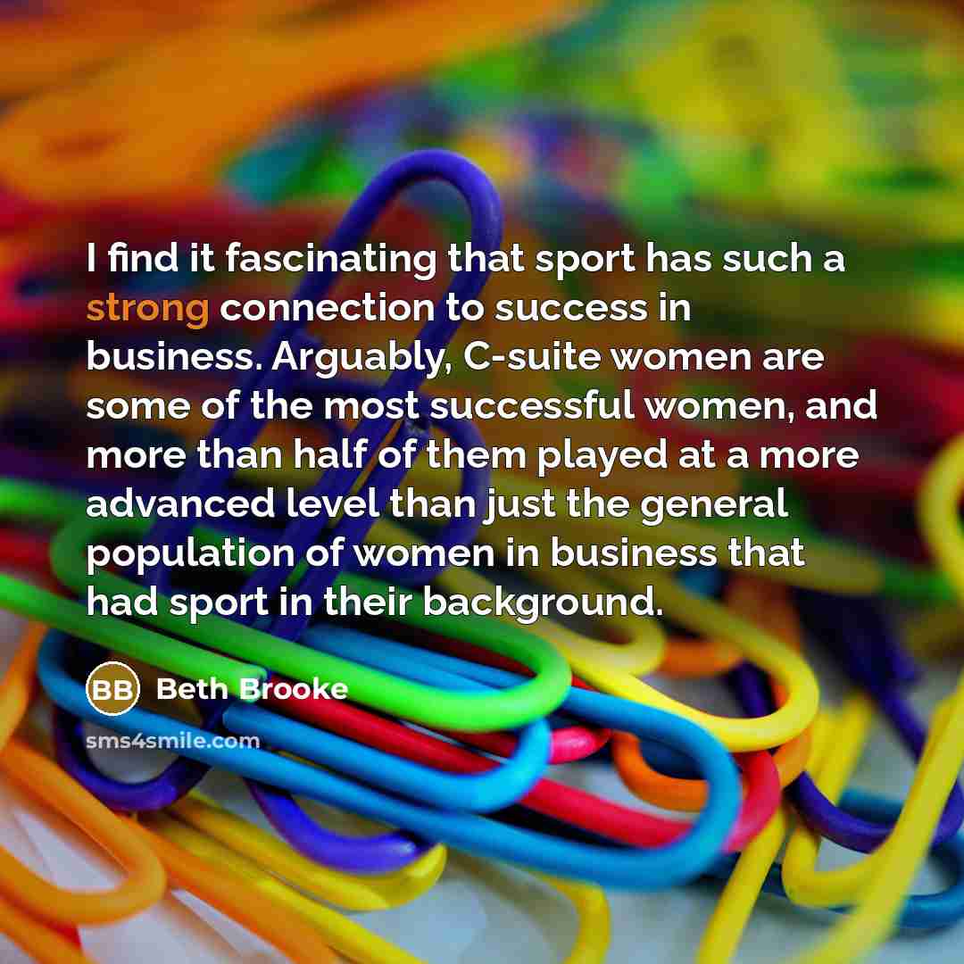 “I find it fascinating that sport has such a strong…” quote by Beth Brooke