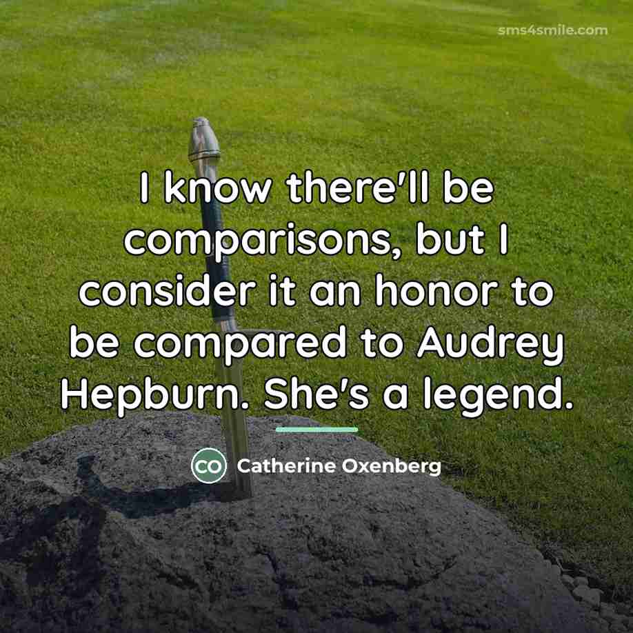 “I know there'll be comparisons, but I consider it an…” quote by Catherine Oxenberg