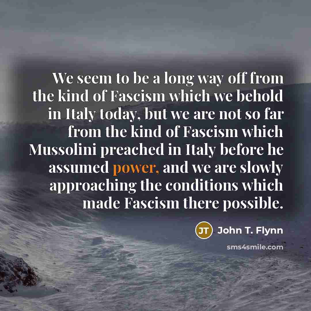“We seem to be a long way off from the…” quote by John T. Flynn