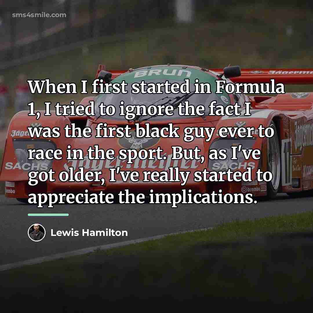 “When I first started in Formula 1, I tried to…” quote by Lewis Hamilton