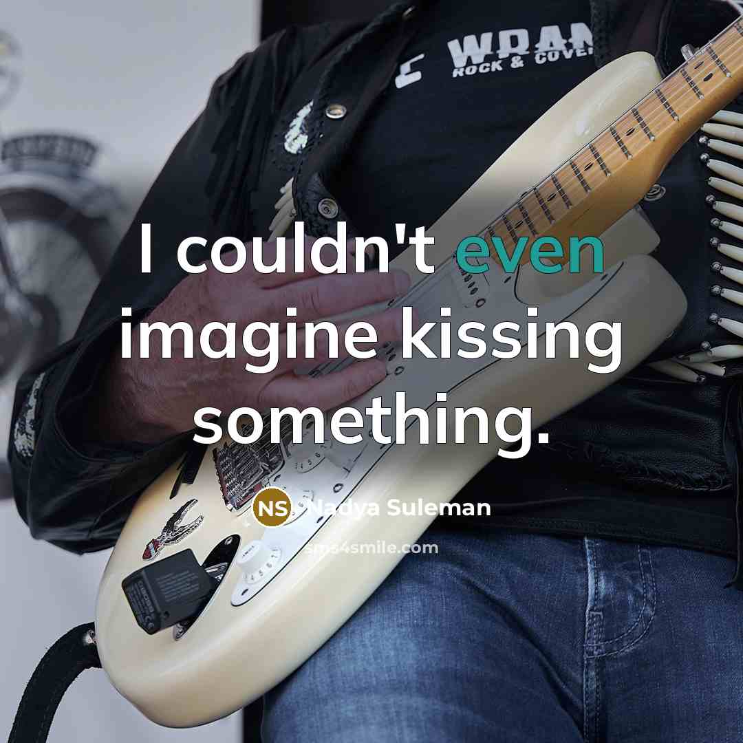 “I couldn't even imagine kissing something.…” quote by Nadya Suleman