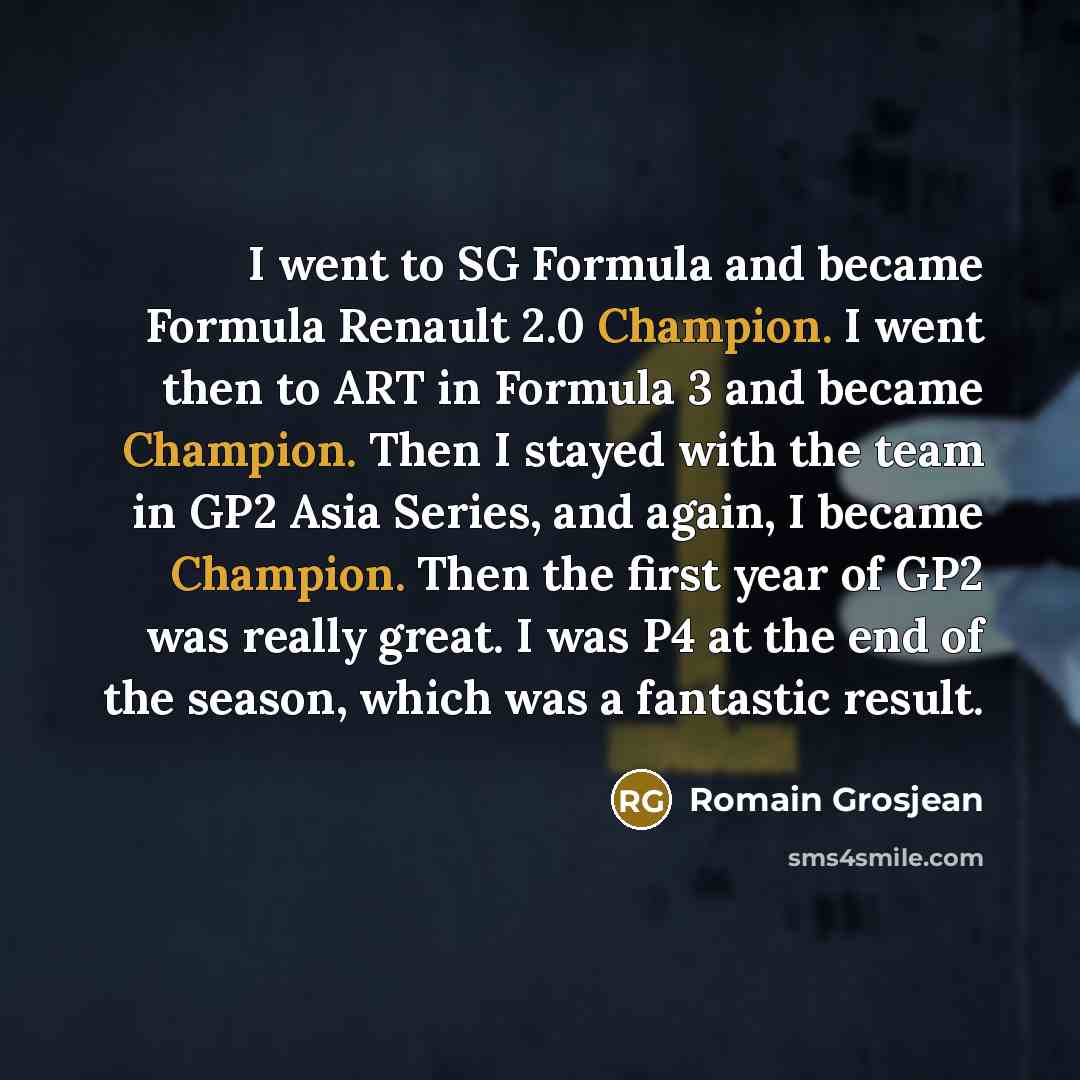 “I went to SG Formula and became Formula Renault 2.0…” quote by Romain Grosjean