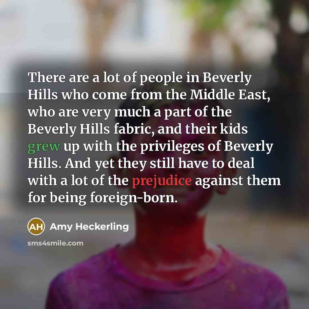 “There are a lot of people in Beverly Hills who…” quote by Amy Heckerling