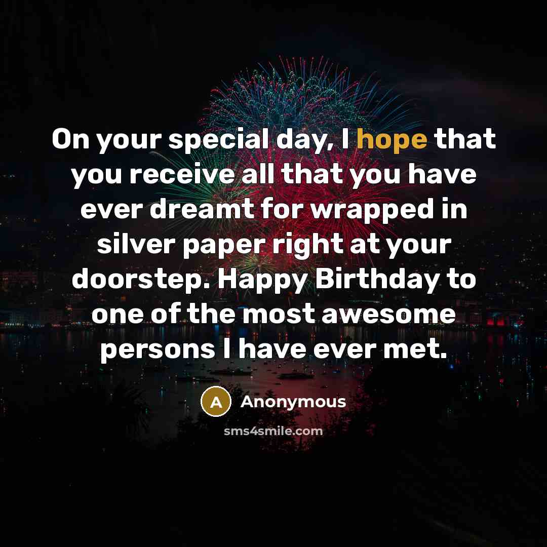 “On your special day, I hope that you receive all…” quote by Anonymous