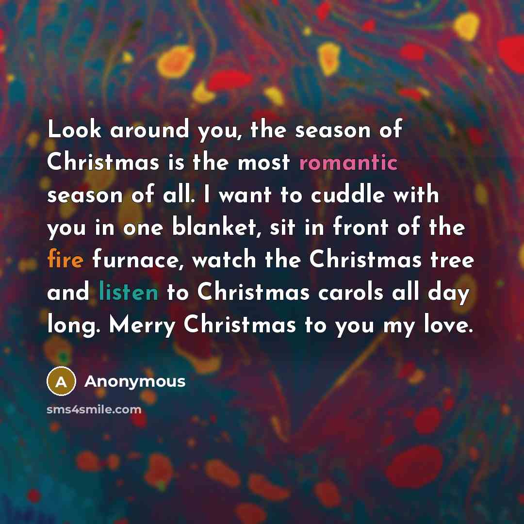 “Look around you, the season of Christmas is the most…” quote by Anonymous