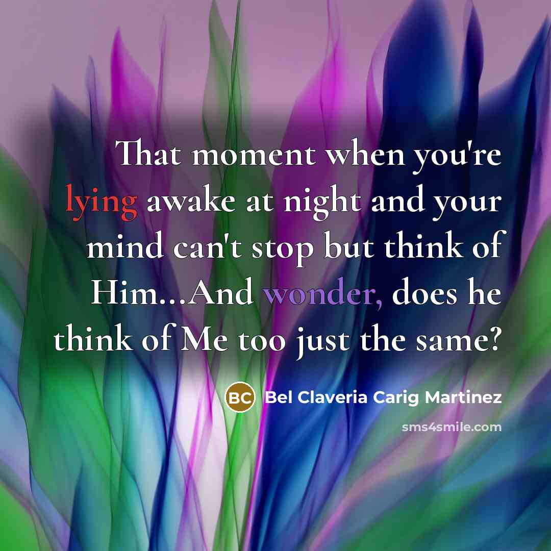 “That moment when you're lying awake at night and your…” quote by Bel Claveria Carig Martinez