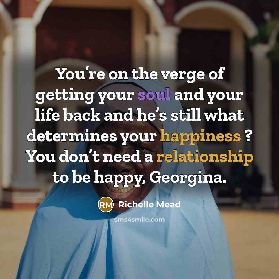 “You’re on the verge of getting your soul and your…” quote by Richelle Mead