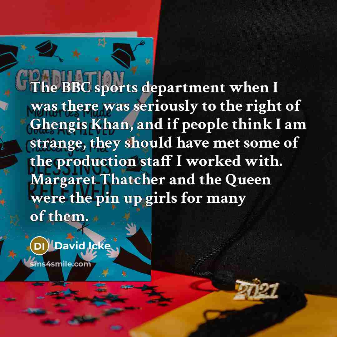“The BBC sports department when I was there was seriously…” quote by David Icke