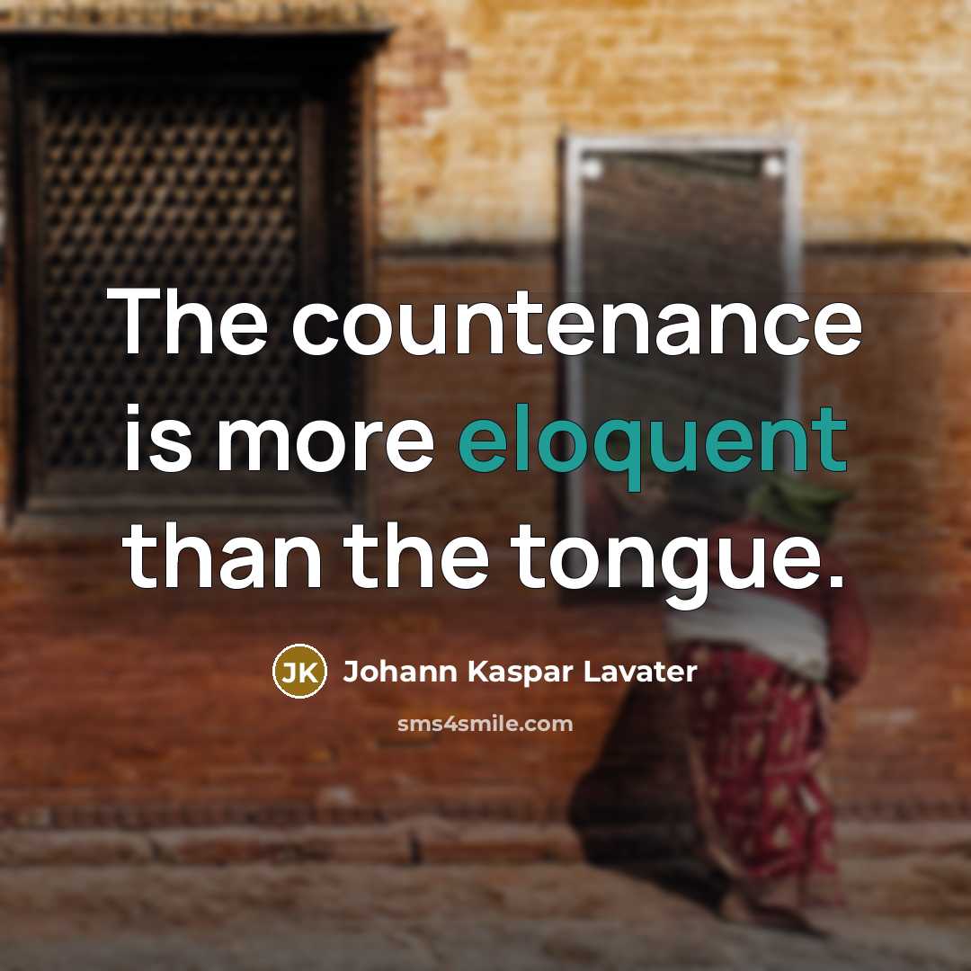 “The countenance is more eloquent than the tongue.…” quote by Johann Kaspar Lavater
