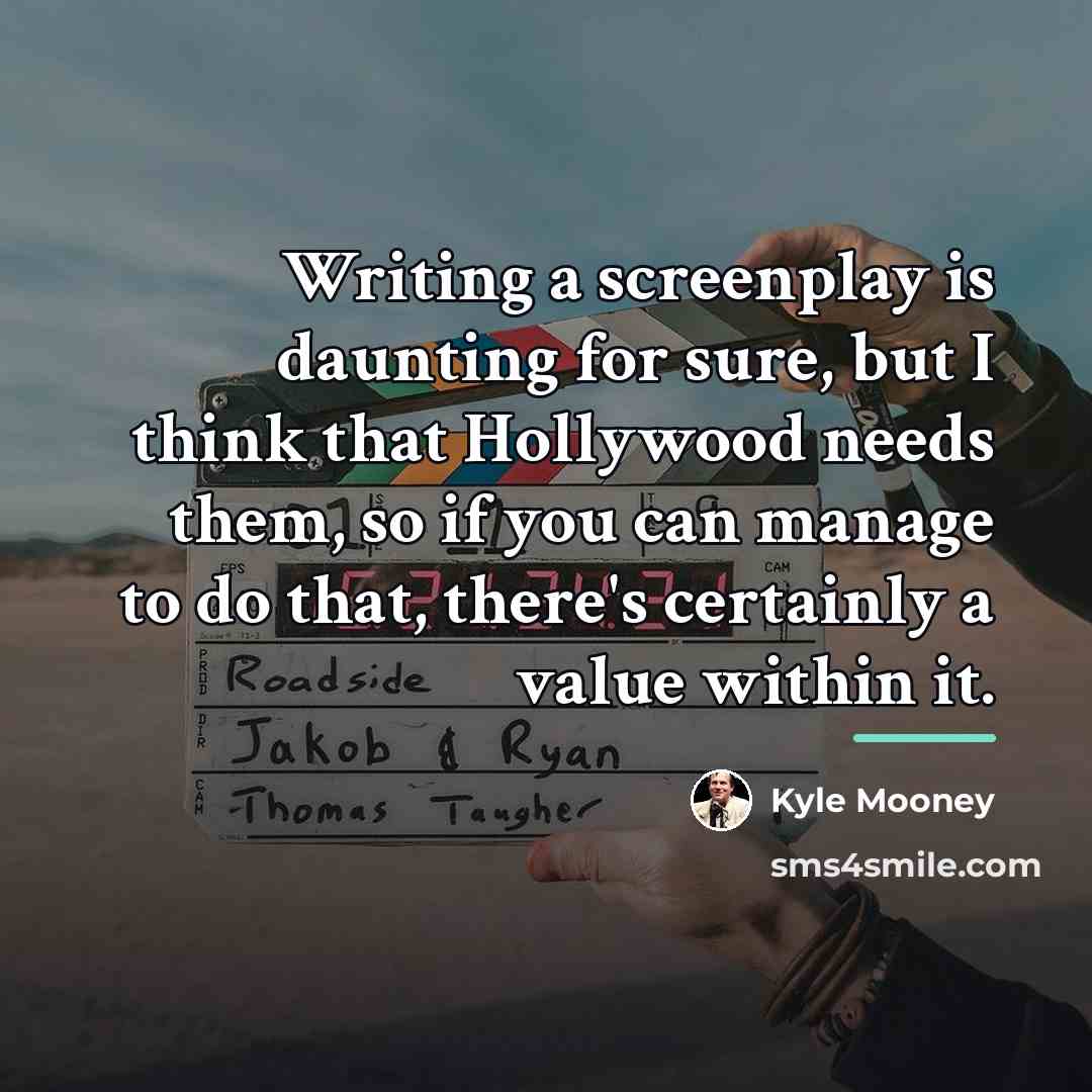 “Writing a screenplay is daunting for sure, but I think…” quote by Kyle Mooney