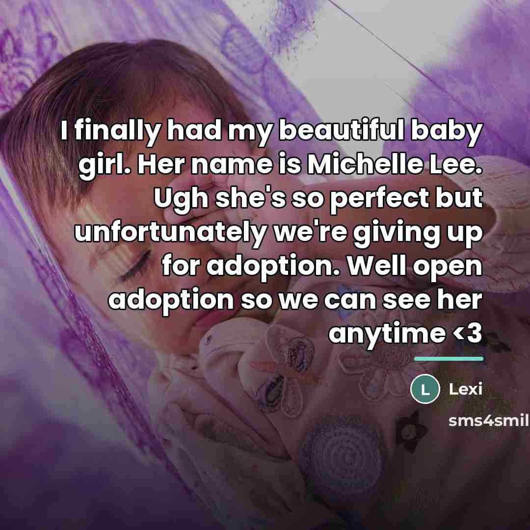 “I finally had my beautiful baby girl. Her name is…” quote by Lexi
