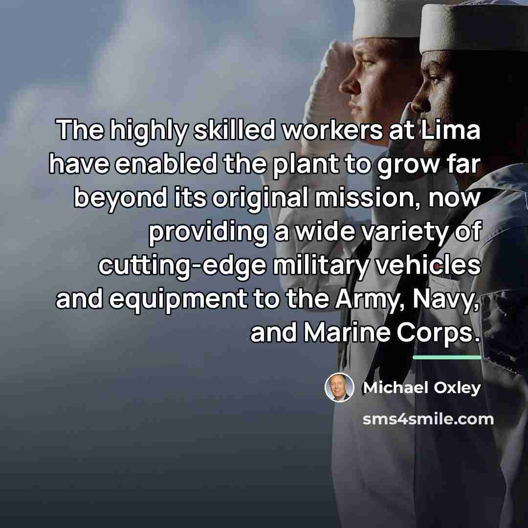 “The highly skilled workers at Lima have enabled the plant…” quote by Michael Oxley