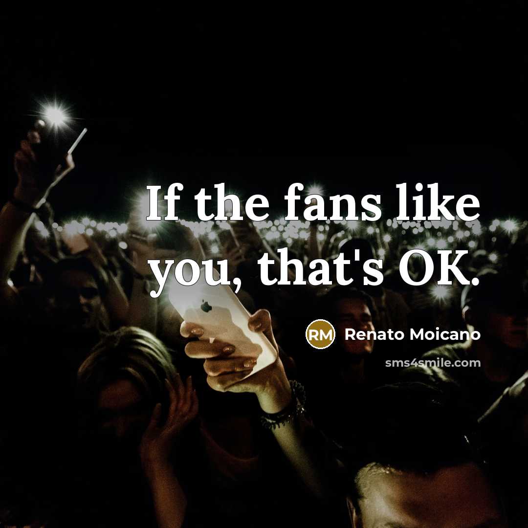 “If the fans like you, that's OK.…” quote by Renato Moicano