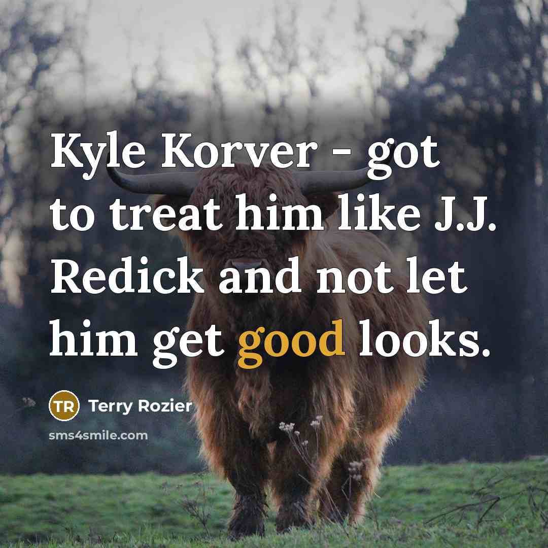 “Kyle Korver - got to treat him like J.J. Redick…” quote by Terry Rozier