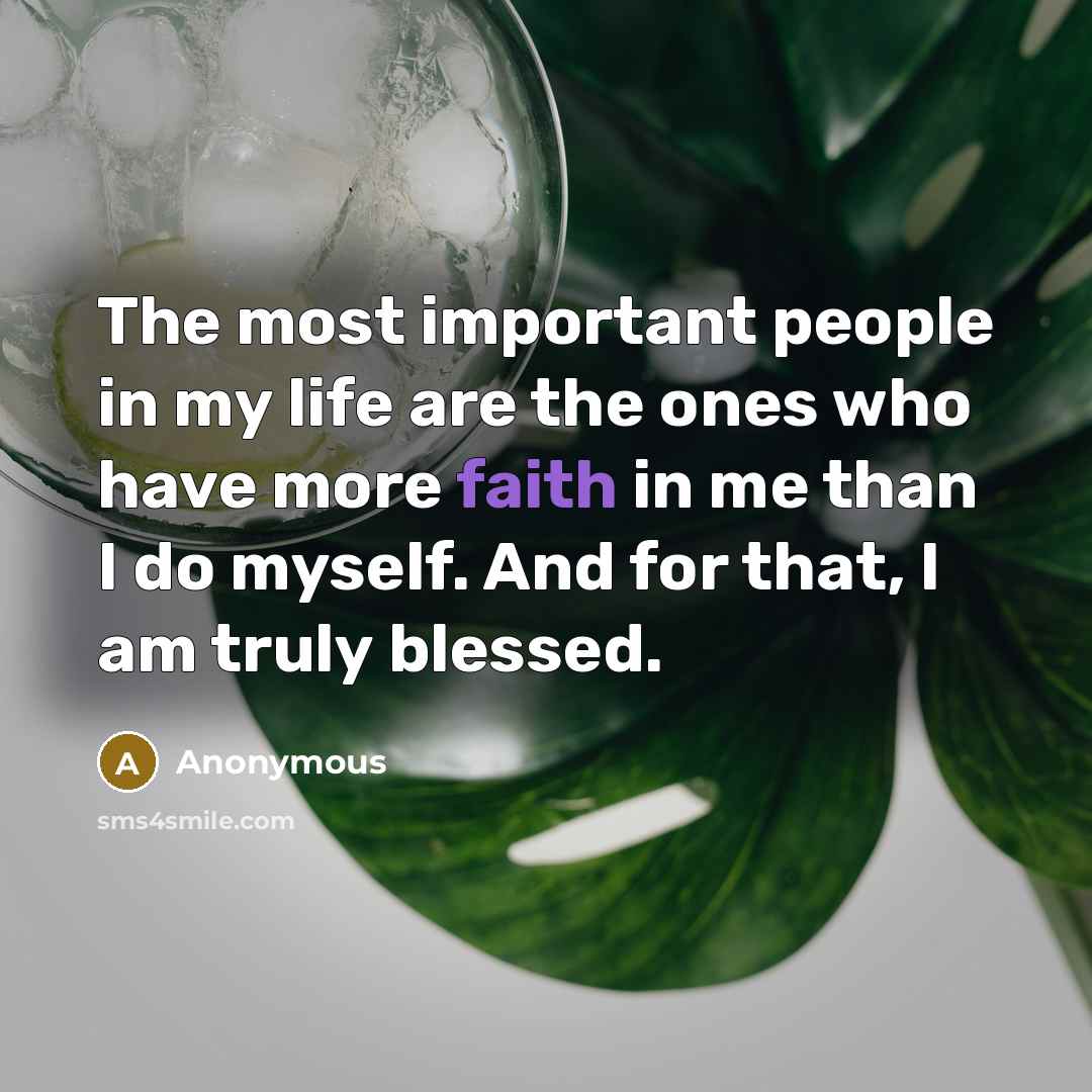 “The most important people in my life are the ones…” quote by Anonymous