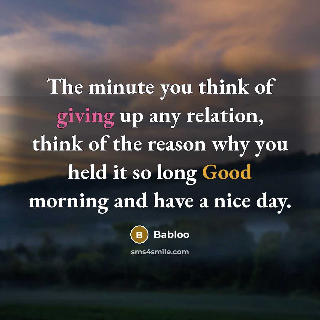 “The minute you think of giving up any relation, think…” quote by Babloo