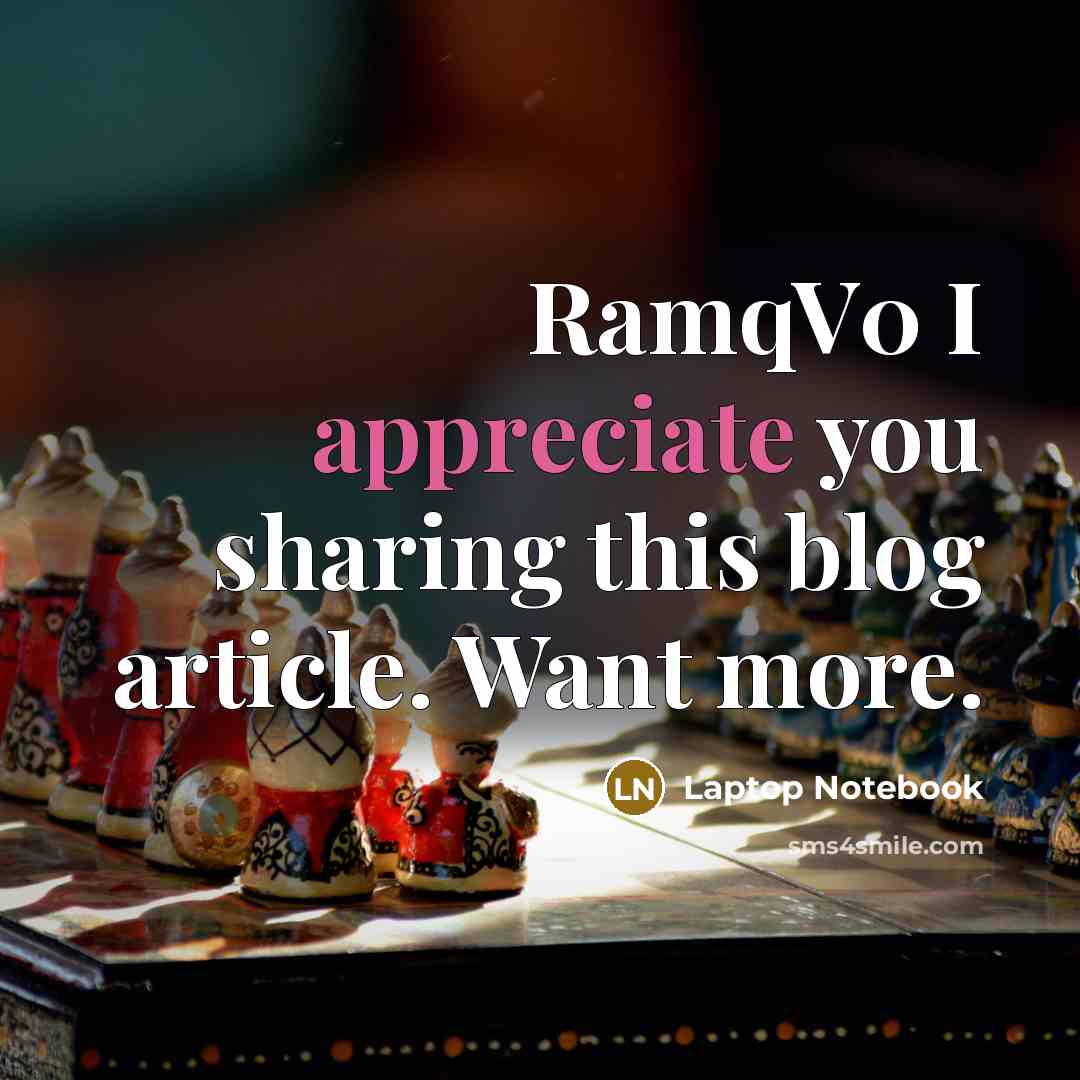 “RamqV0 I appreciate you sharing this blog article. Want more.” quote by Laptop Notebook