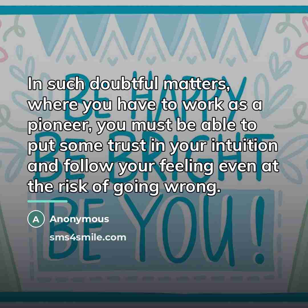 “In such doubtful matters, where you have to work as…” quote by Anonymous