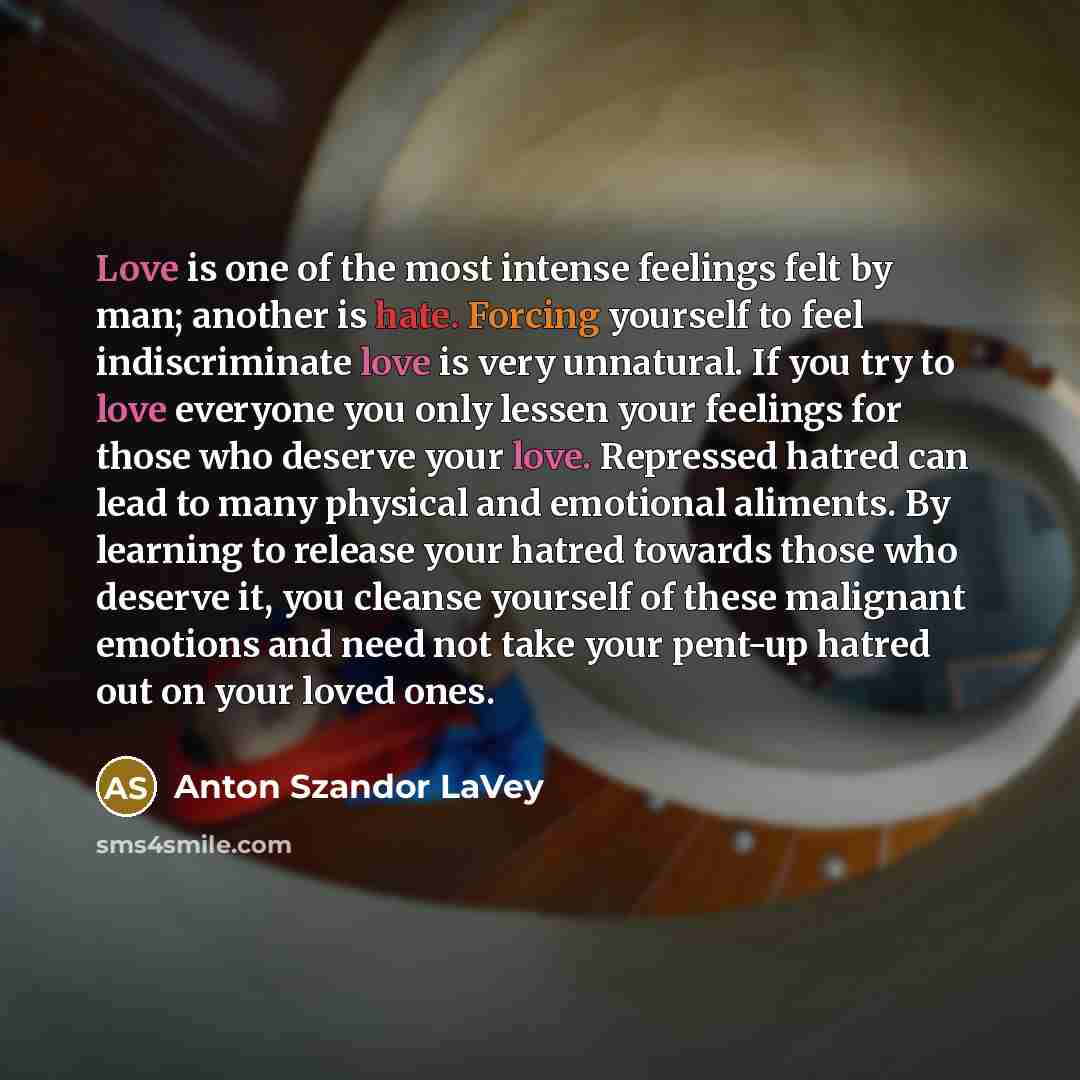 “Love is one of the most intense feelings felt by…” quote by Anton Szandor LaVey