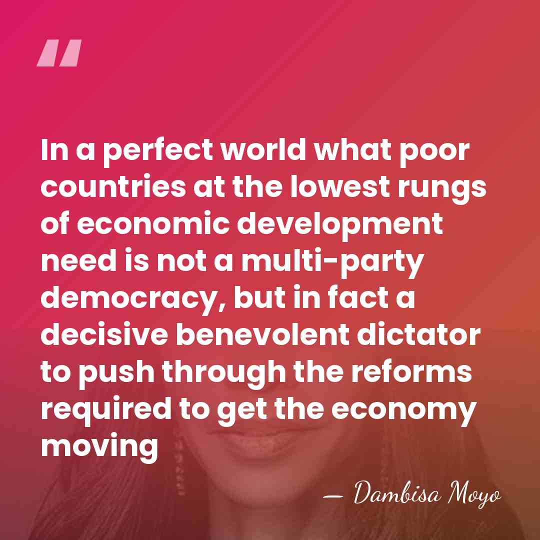 In a perfect world what poor countries at the lowest rungs of&hellip; - Dambisa Moyo