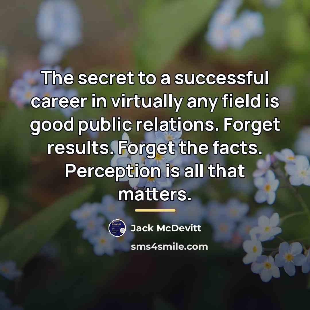 “The secret to a successful career in virtually any field…” quote by Jack McDevitt