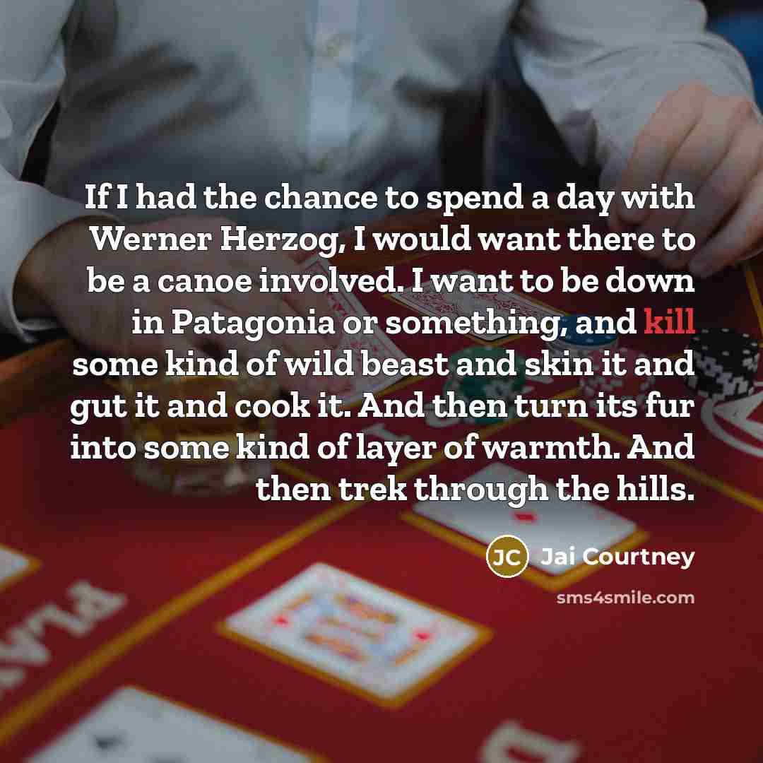 “If I had the chance to spend a day with…” quote by Jai Courtney