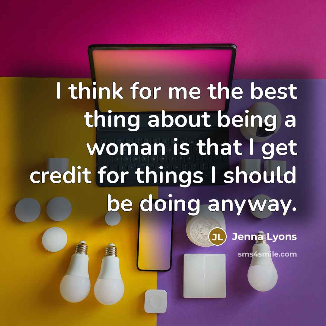 “I think for me the best thing about being a…” quote by Jenna Lyons