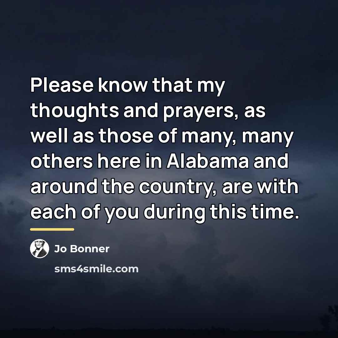 “Please know that my thoughts and prayers, as well as…” quote by Jo Bonner