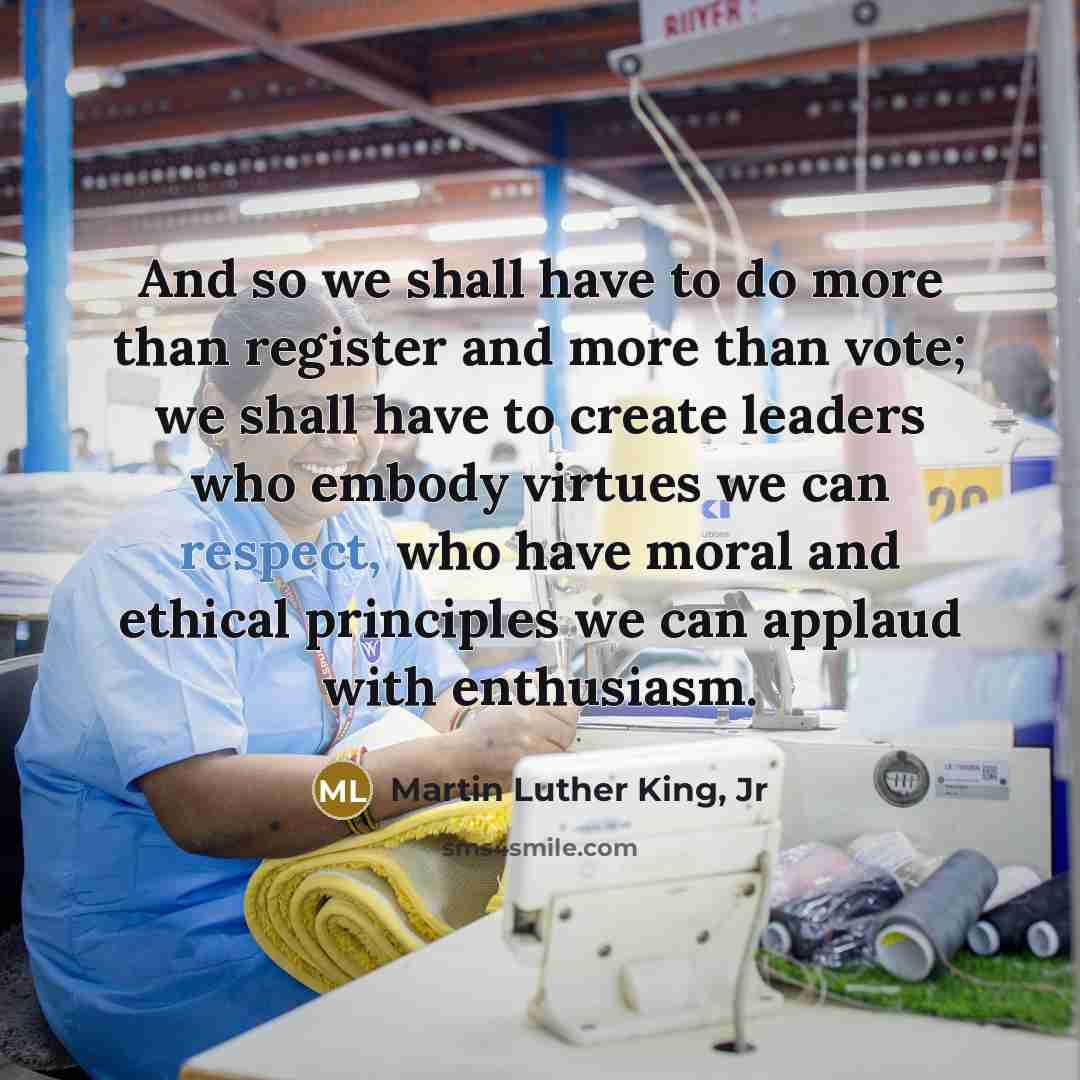 “And so we shall have to do more than register…” quote by Martin Luther King, Jr
