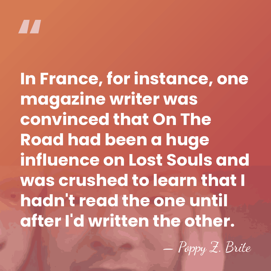 In France, for instance, one magazine writer was convinced that On The&hellip; - Poppy Z. Brite