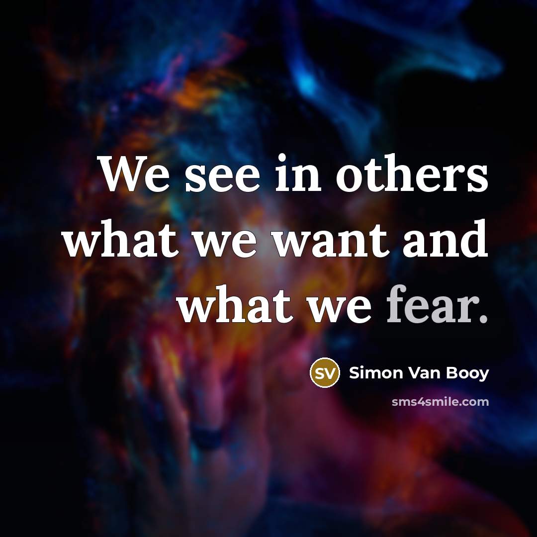 “We see in others what we want and what we…” quote by Simon Van Booy
