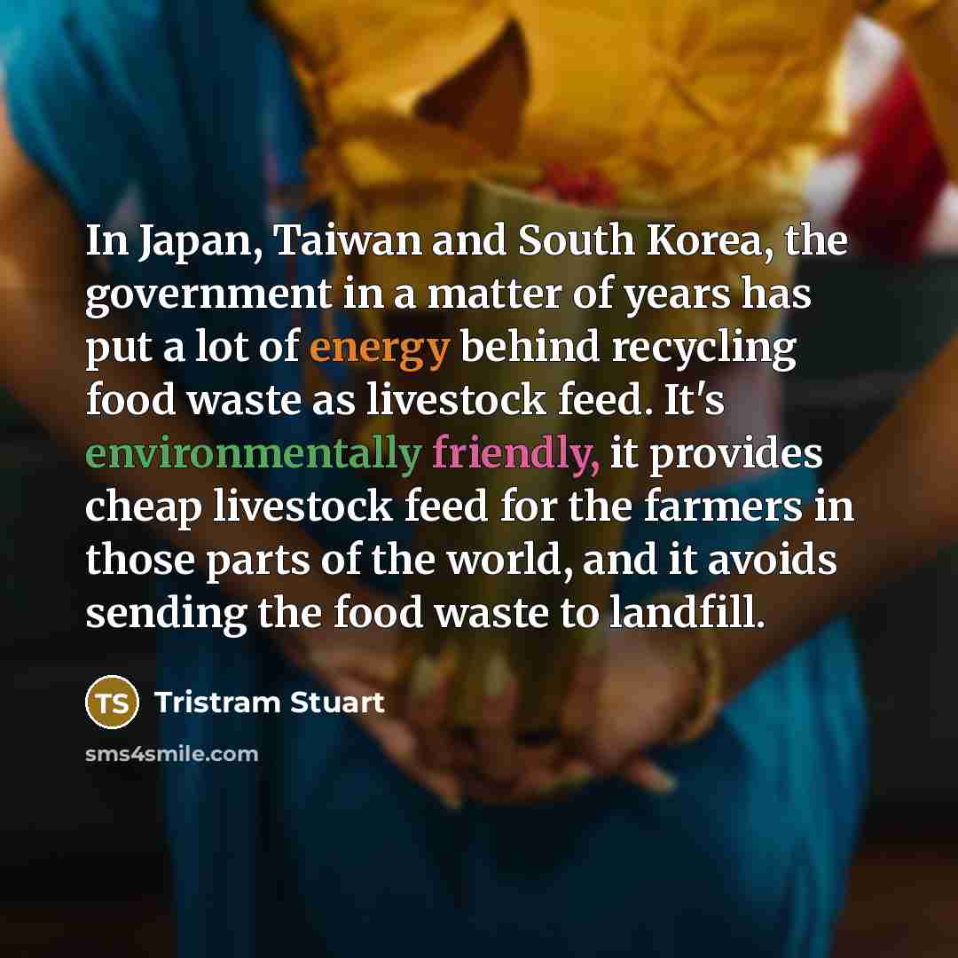 “In Japan, Taiwan and South Korea, the government in a…” quote by Tristram Stuart