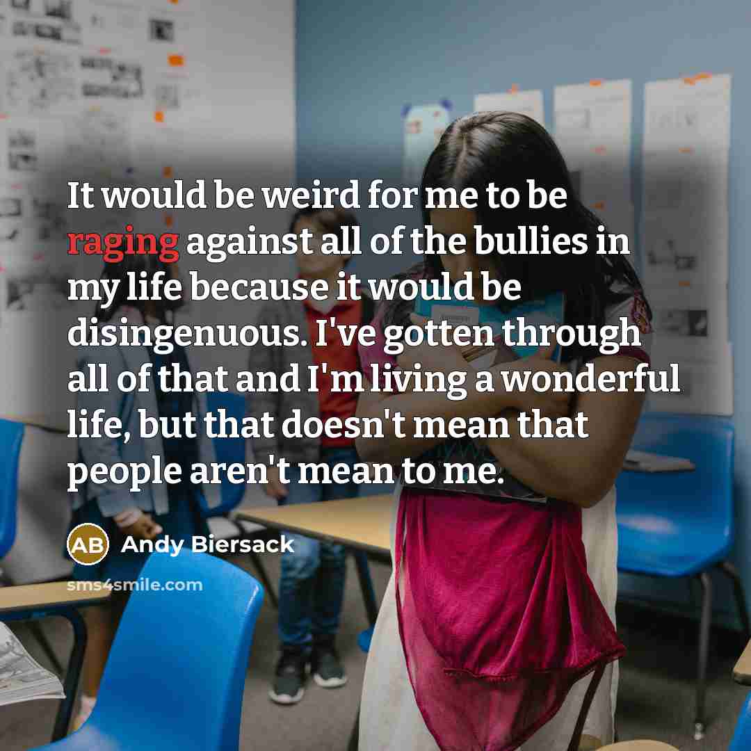 “It would be weird for me to be raging against…” quote by Andy Biersack