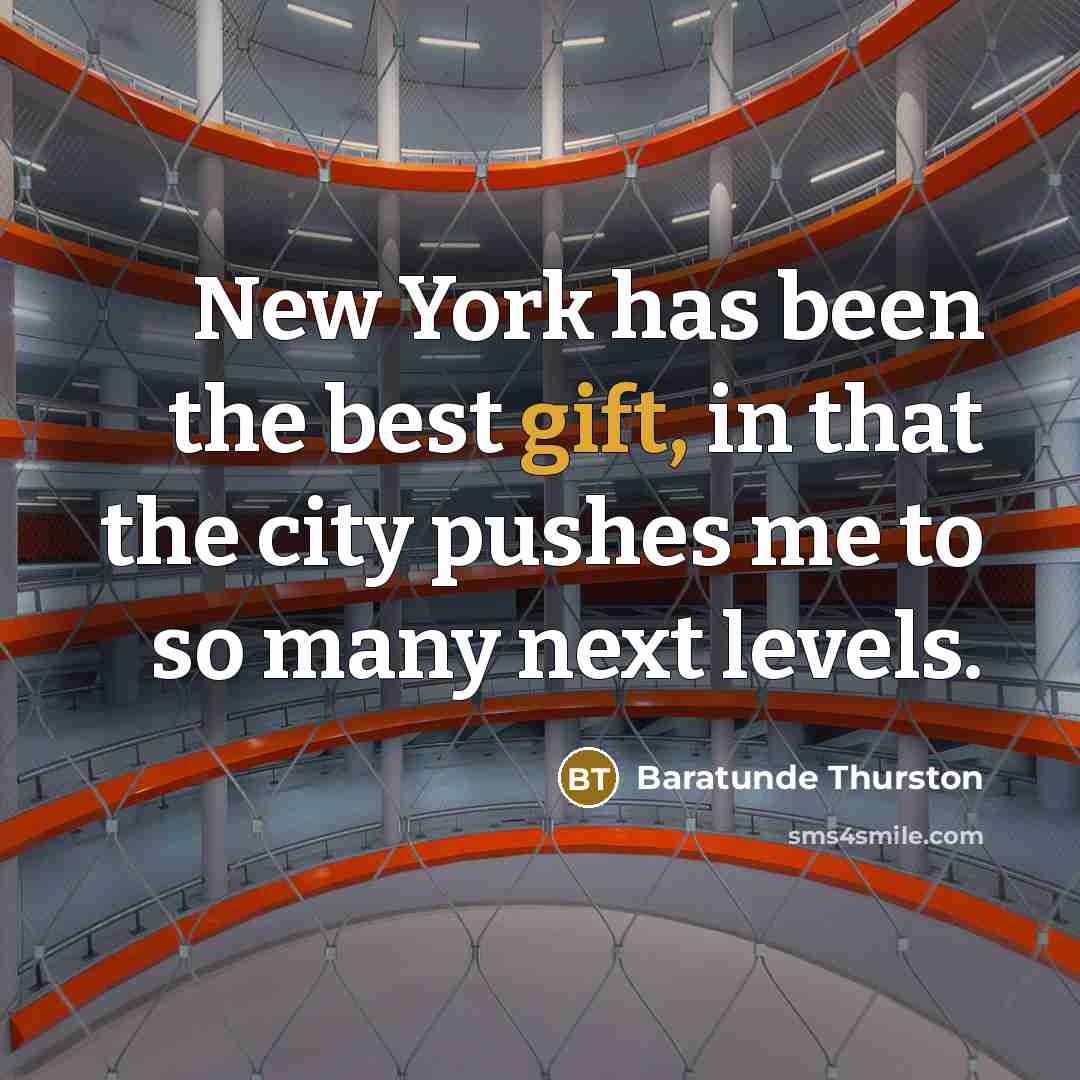 “New York has been the best gift, in that the…” quote by Baratunde Thurston
