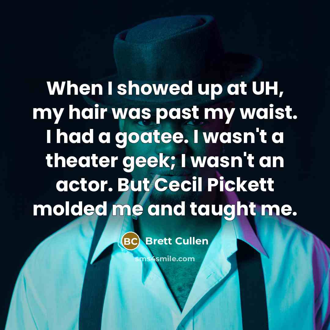 “When I showed up at UH, my hair was past…” quote by Brett Cullen