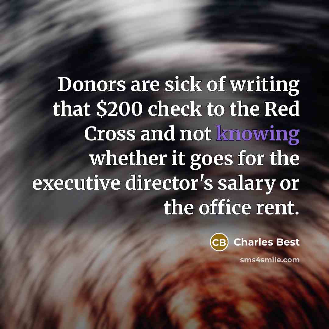 “Donors are sick of writing that $200 check to the…” quote by Charles Best