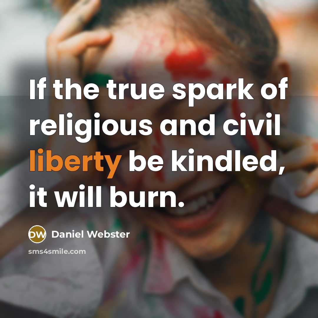 “If the true spark of religious and civil liberty be…” quote by Daniel Webster