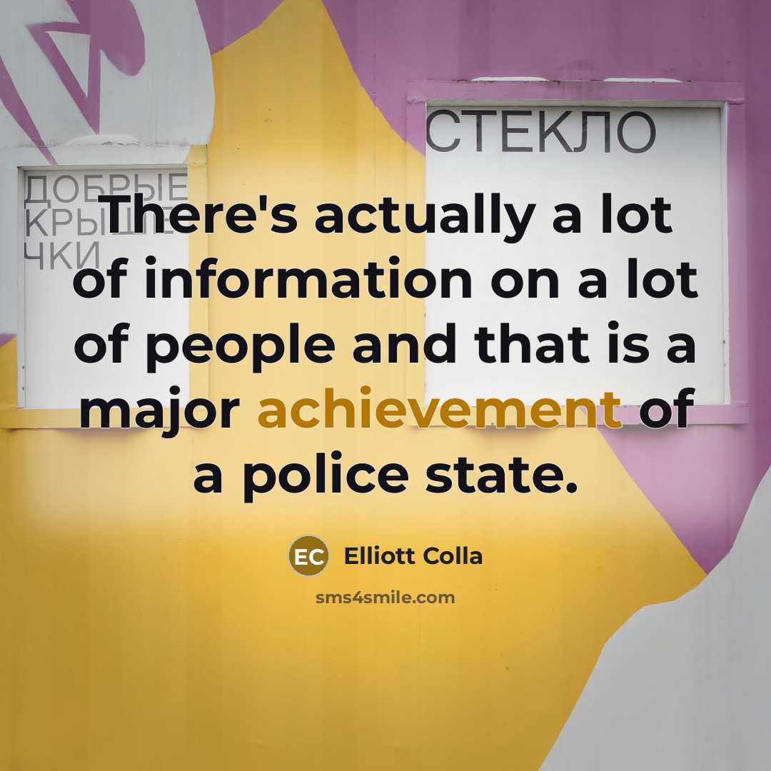 “There's actually a lot of information on a lot of…” quote by Elliott Colla