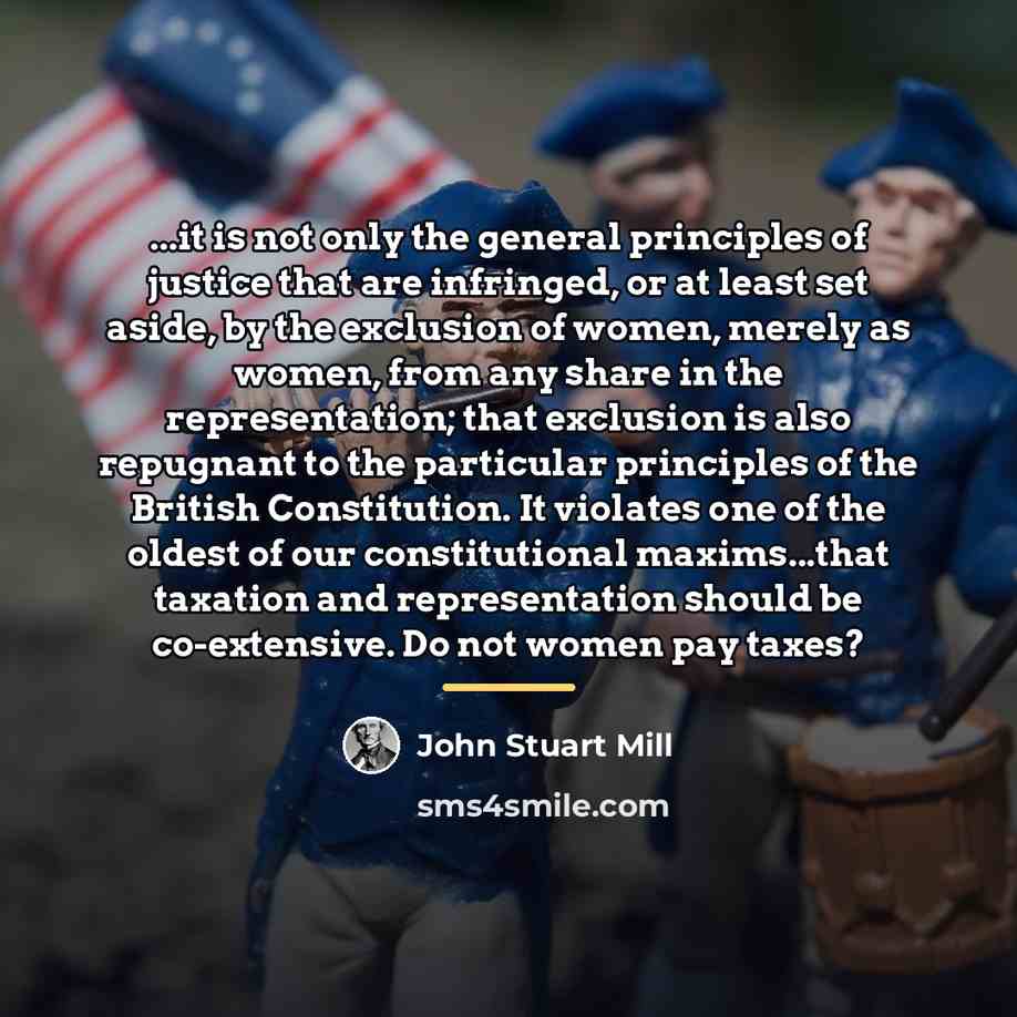 “...it is not only the general principles of justice that…” quote by John Stuart Mill