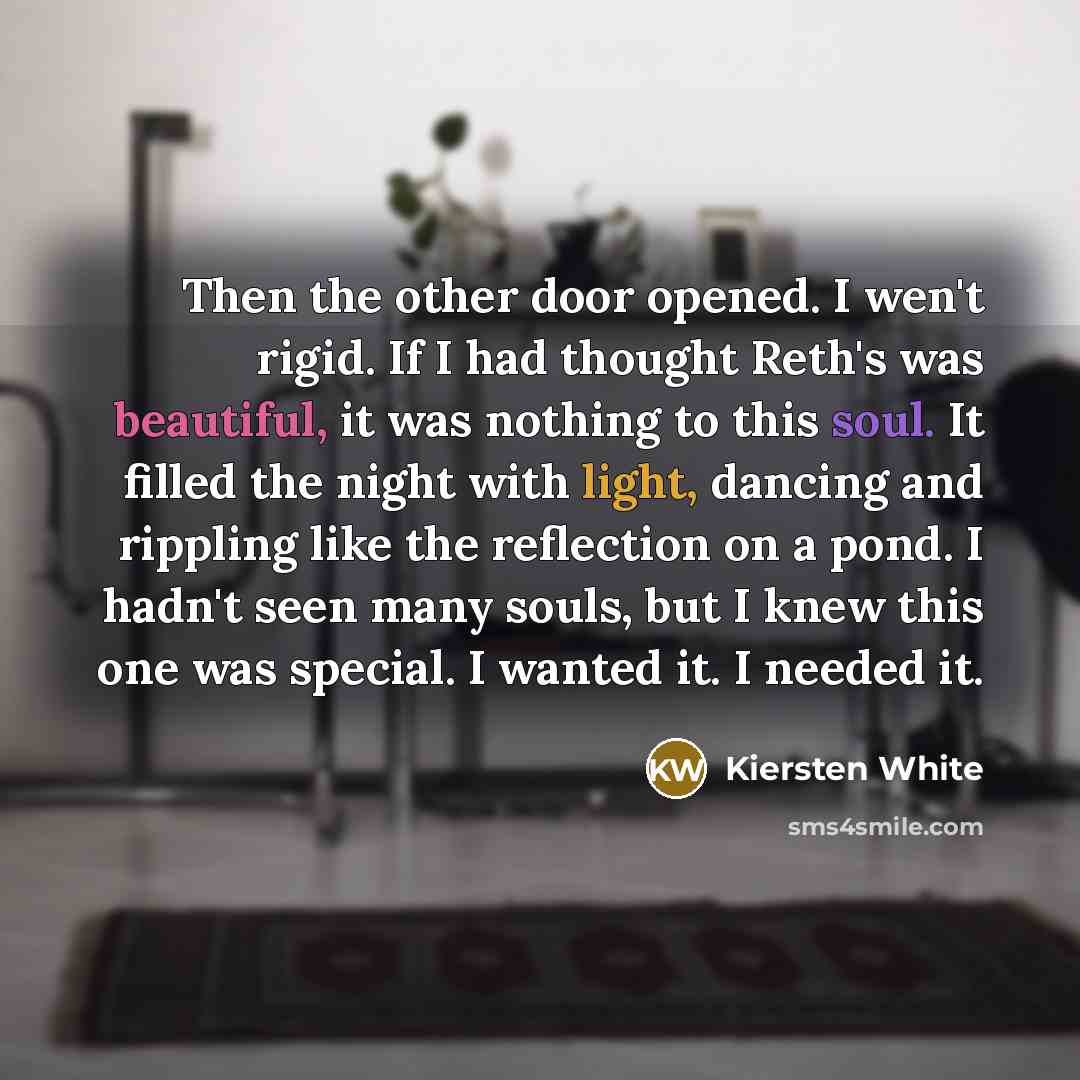 “Then the other door opened. I wen't rigid. If I…” quote by Kiersten White
