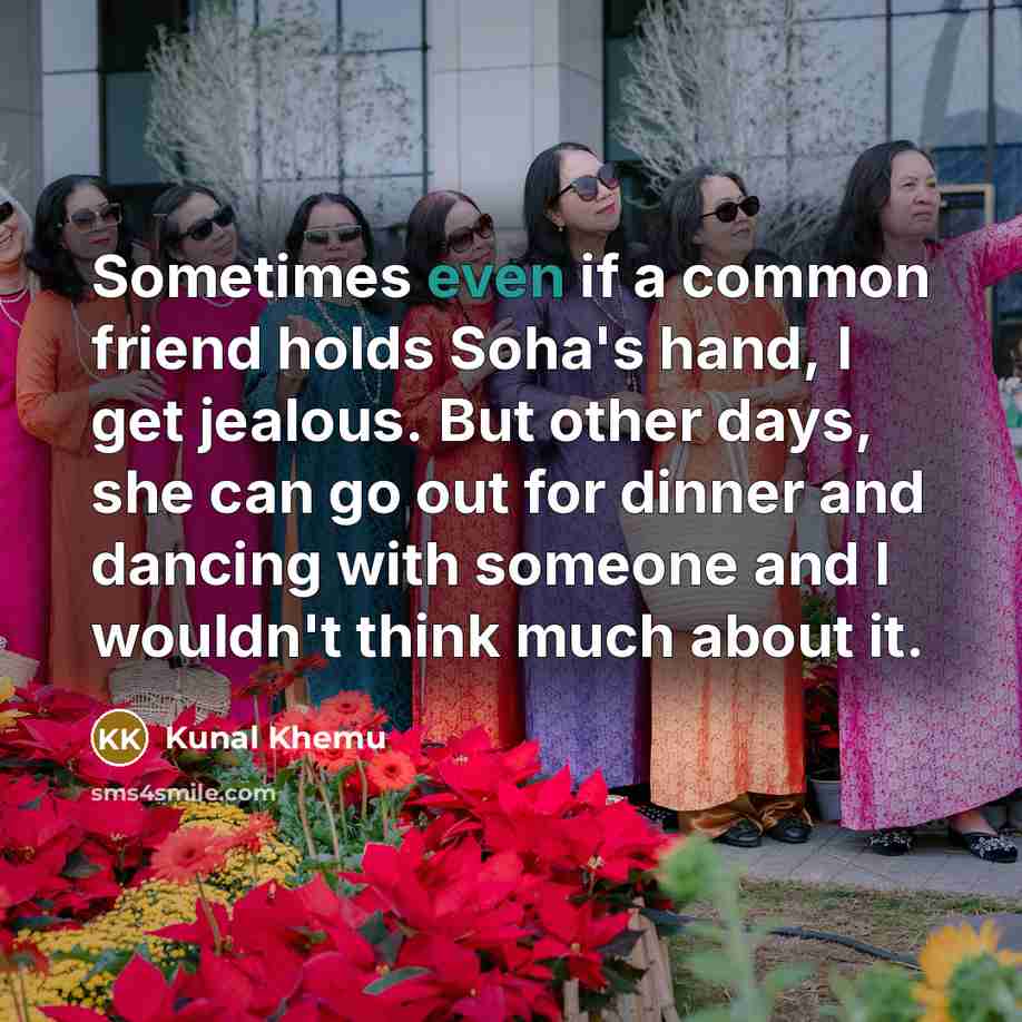 “Sometimes even if a common friend holds Soha's hand, I…” quote by Kunal Khemu