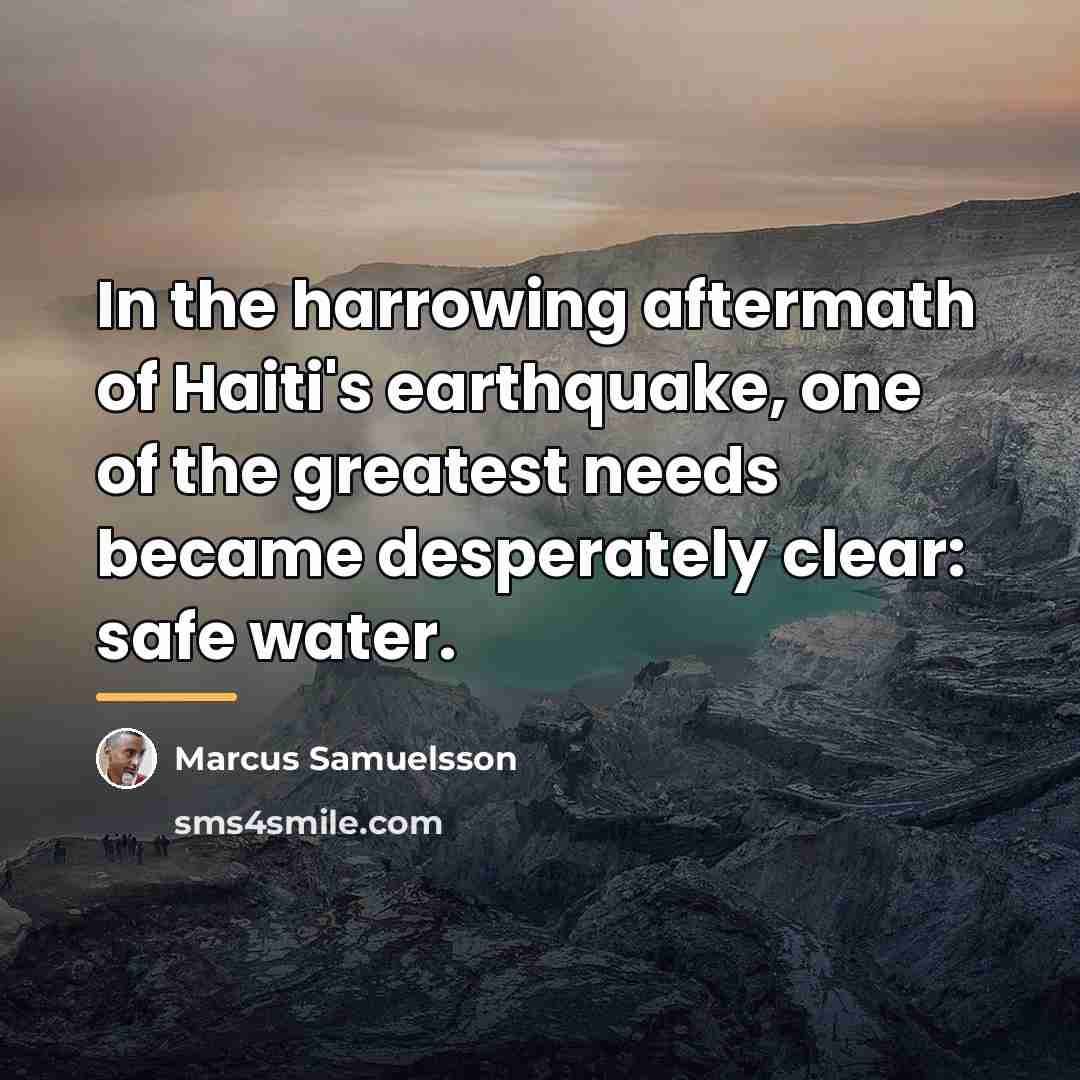 “In the harrowing aftermath of Haiti's earthquake, one of the…” quote by Marcus Samuelsson