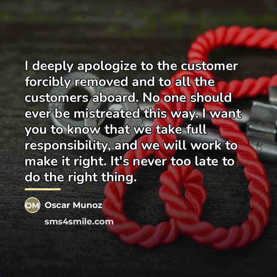 “I deeply apologize to the customer forcibly removed and to…” quote by Oscar Munoz