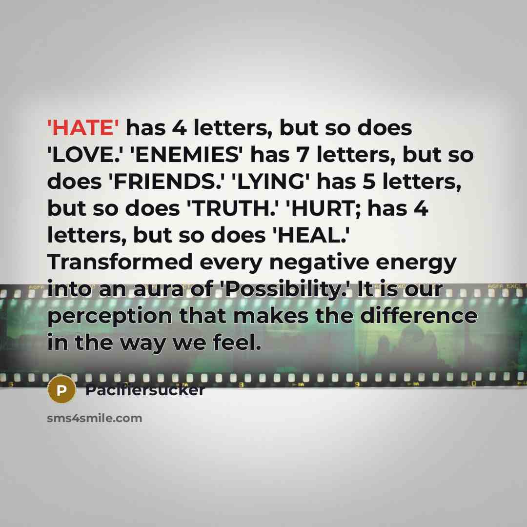 “'HATE' has 4 letters, but so does 'LOVE.' 'ENEMIES' has…” quote by Pacifiersucker