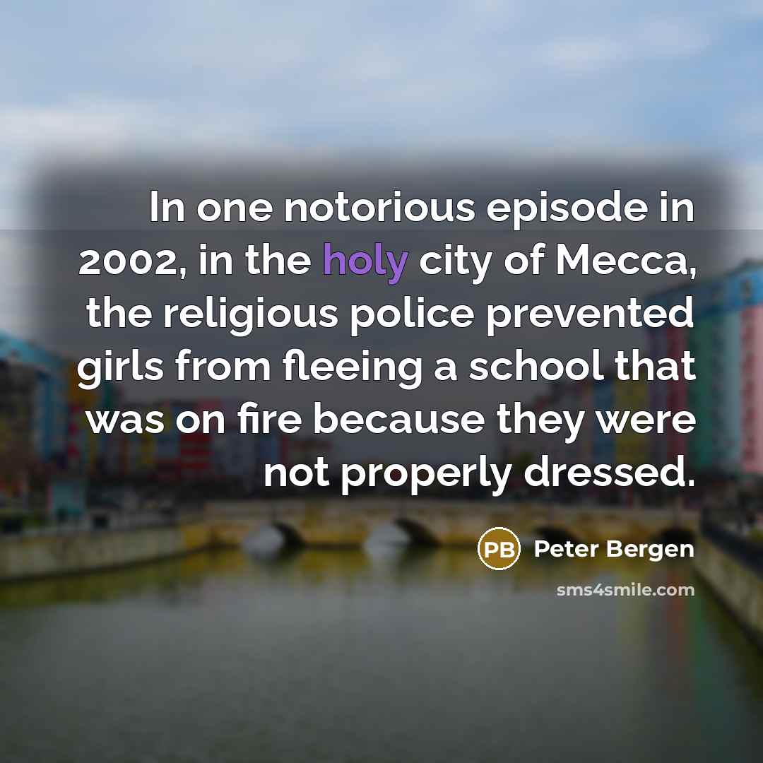“In one notorious episode in 2002, in the holy city…” quote by Peter Bergen
