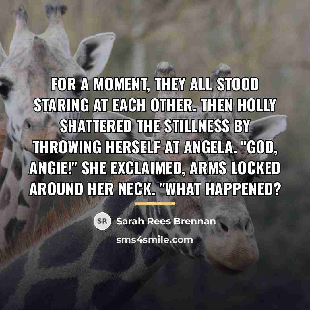 “For a moment, they all stood staring at each other.…” quote by Sarah Rees Brennan