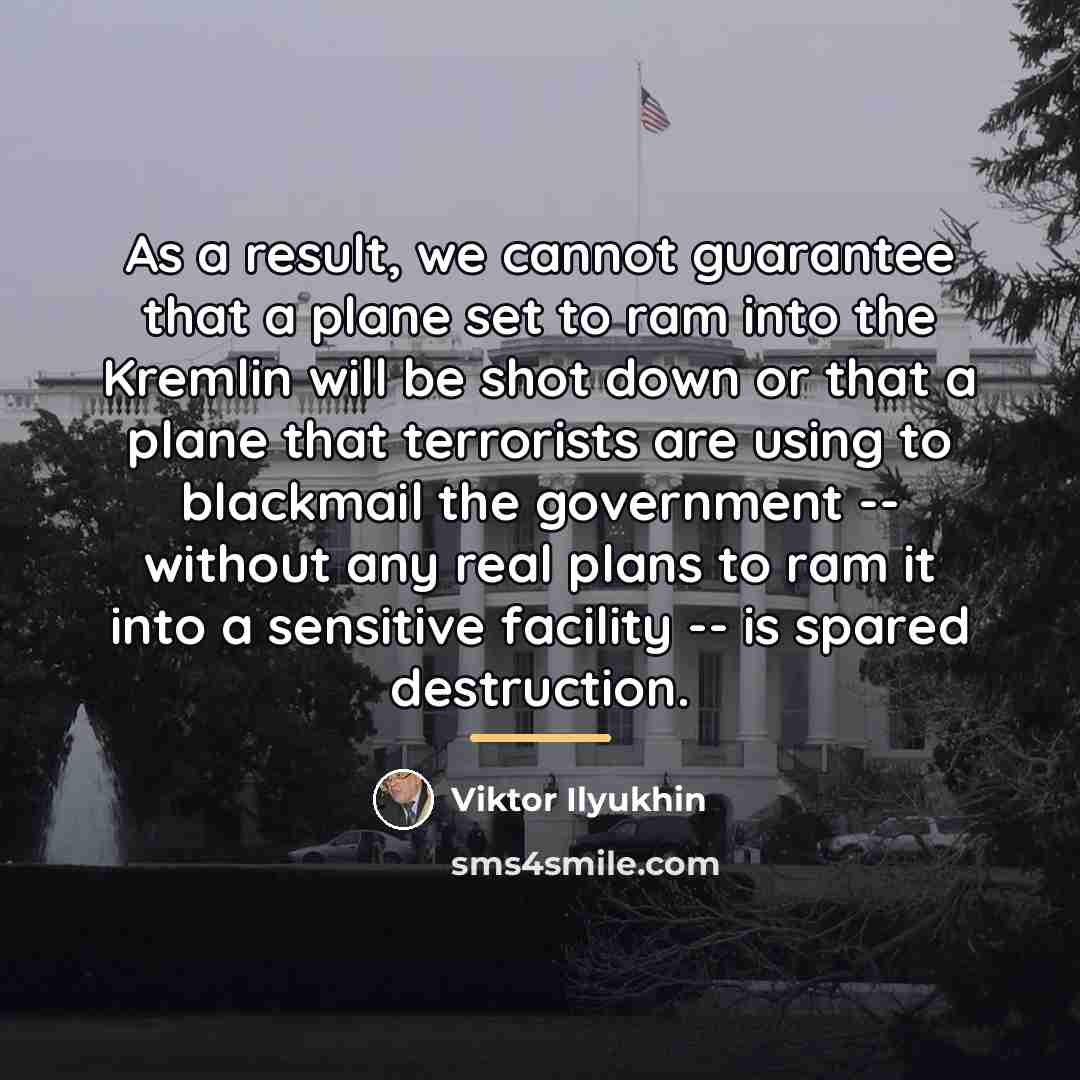 “As a result, we cannot guarantee that a plane set…” quote by Viktor Ilyukhin