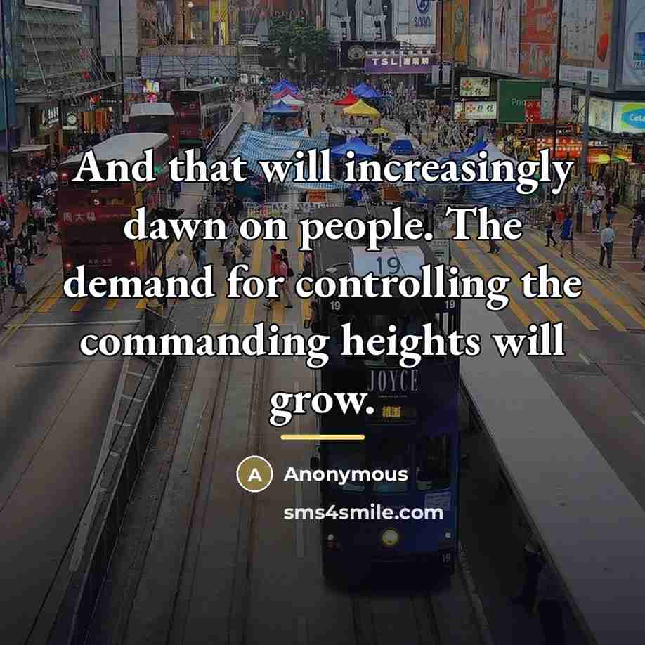 “And that will increasingly dawn on people. The demand for…” quote by Anonymous