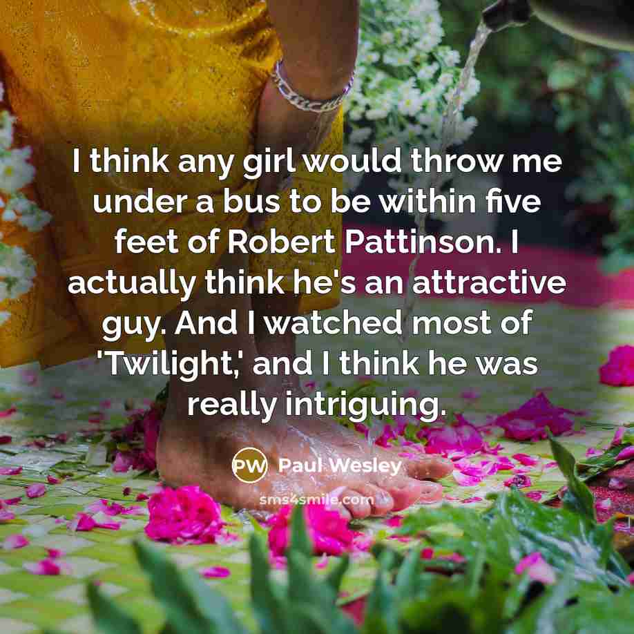 “I think any girl would throw me under a bus…” quote by Paul Wesley