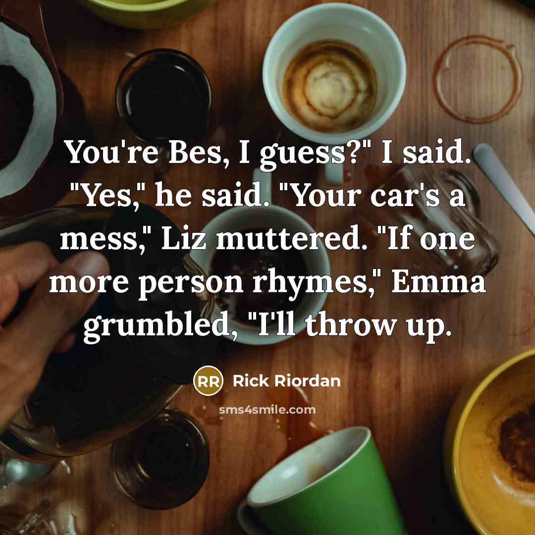 “You're Bes, I guess?" I said. "Yes," he said. "Your…” quote by Rick Riordan